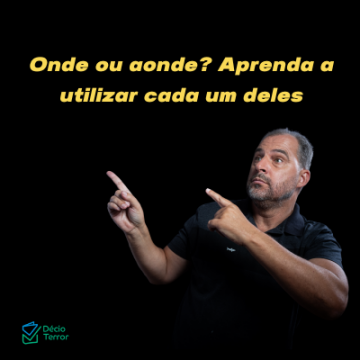 Onde ou aonde? Aprenda a utilizar cada um deles