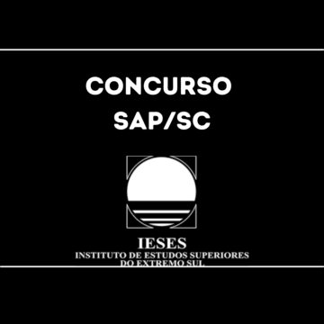 Concurso SAP/SC: Edital publicado oferta 43 vagas imediatas