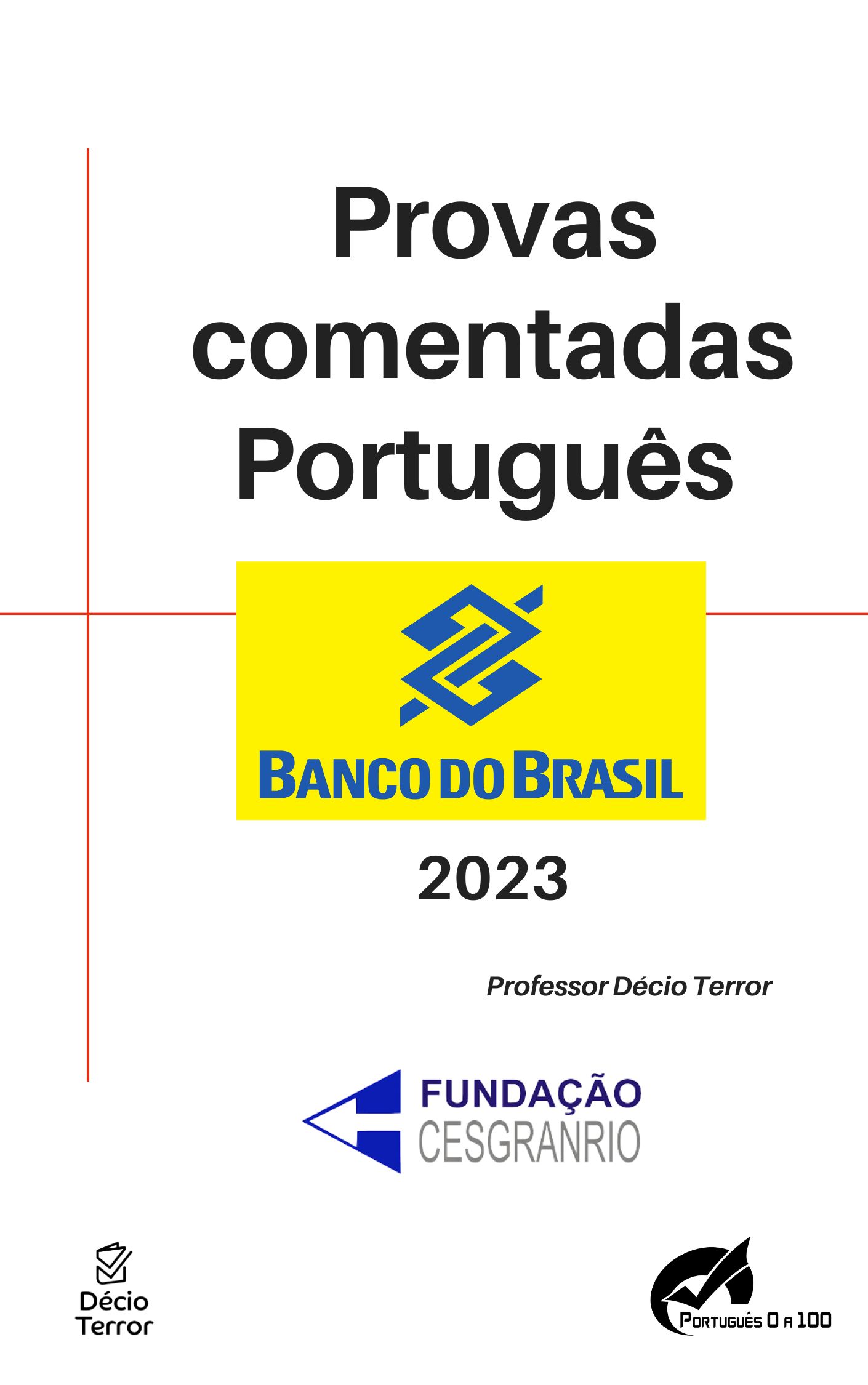 Provas comentadas de português Banco do Brasil 2023 - Décio Terror