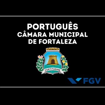 Concurso Câmara de Fortaleza CE: Mais de 400 Vagas 