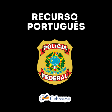 Recurso contra gabarito questão 7 – Agente e Escrivão da Polícia Federal 2025