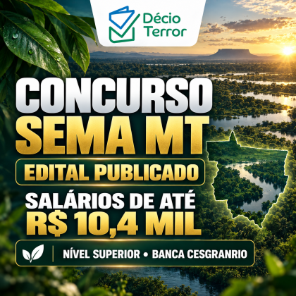 Concurso Sema MT: edital publicado com salários de até R$ 10,4 mil