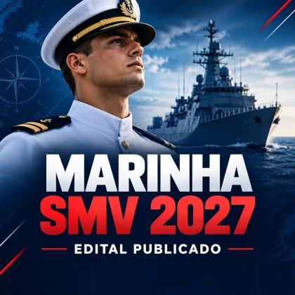 Concurso Marinha SMV 2027: edital é publicado.