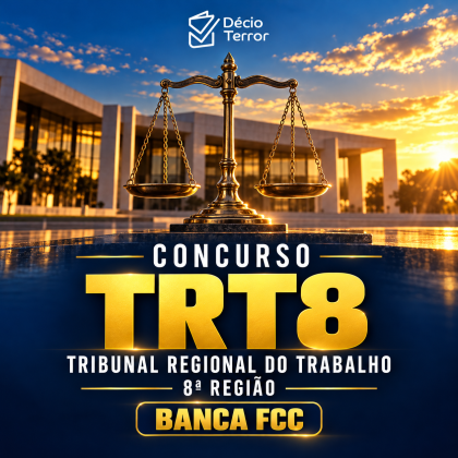 Concurso TRT 8 2026: edital da FCC publicado e inscrições abertas até 5 de novembro
